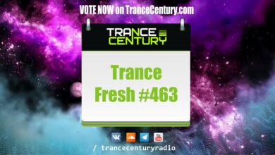 Photo of #TranceFresh 463